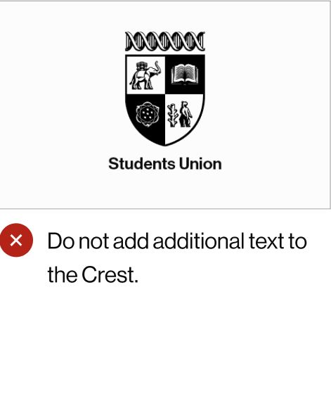 Do not add additional text to the Crest.