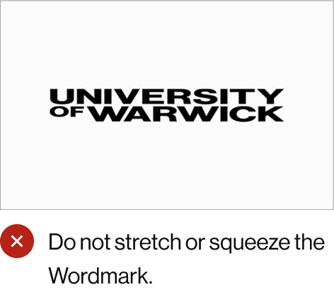 Do not stretch or squeeze the Wordmark.